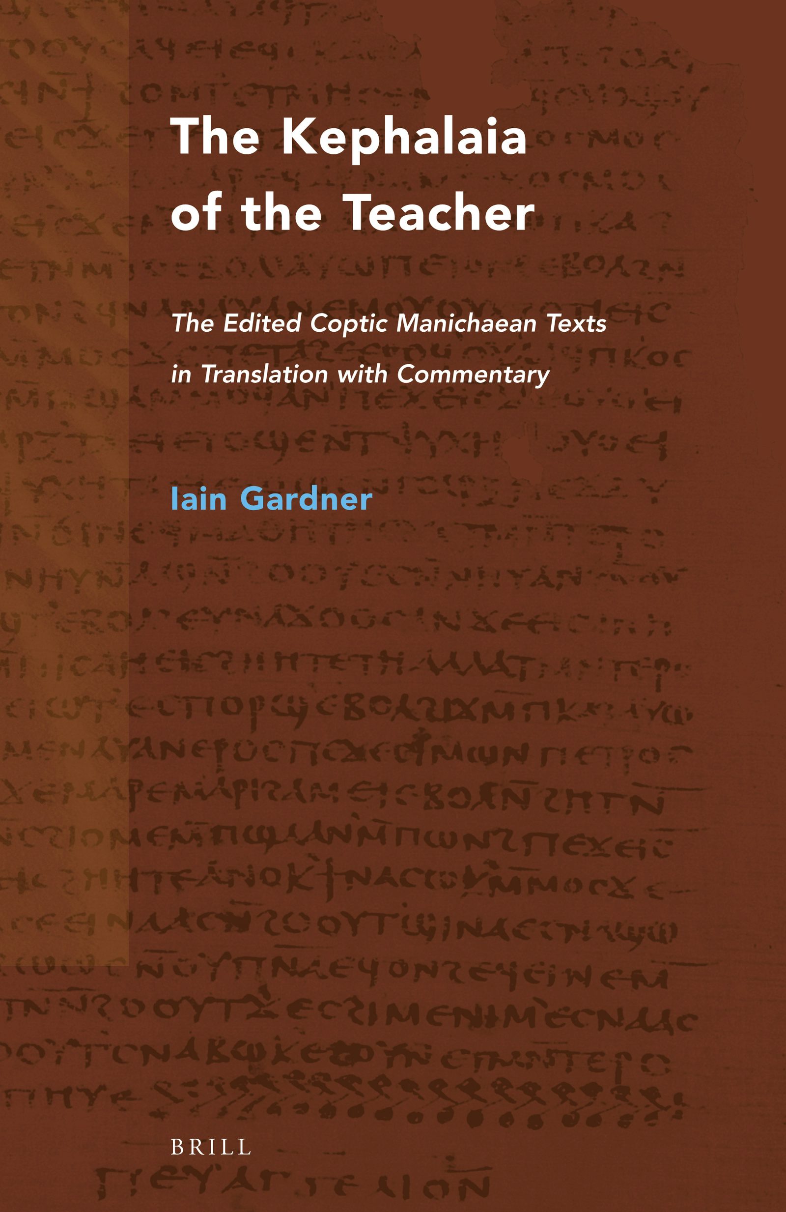 Book cover image for The Kephalaia of the Teacher ISBN: 9789004322592